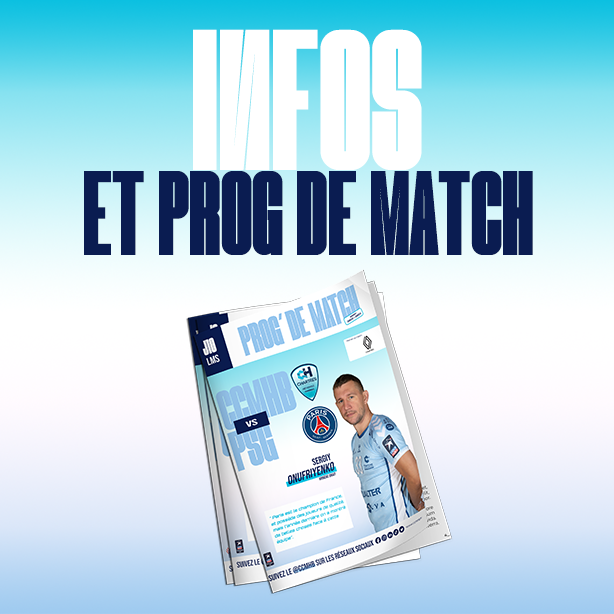 Infos & programme de match vs PSG