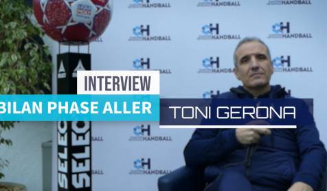 Bilan de la phase aller avec toni gerona
