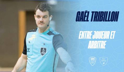 Gaël Tribillon : entre Joueur et Arbitre